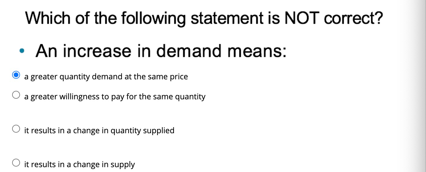 Solved Which of the following statement is NOT correct? . An