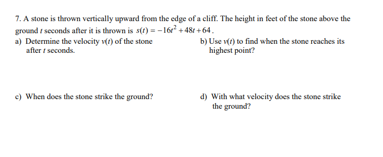 Solved 7. A stone is thrown vertically upward from the edge | Chegg.com