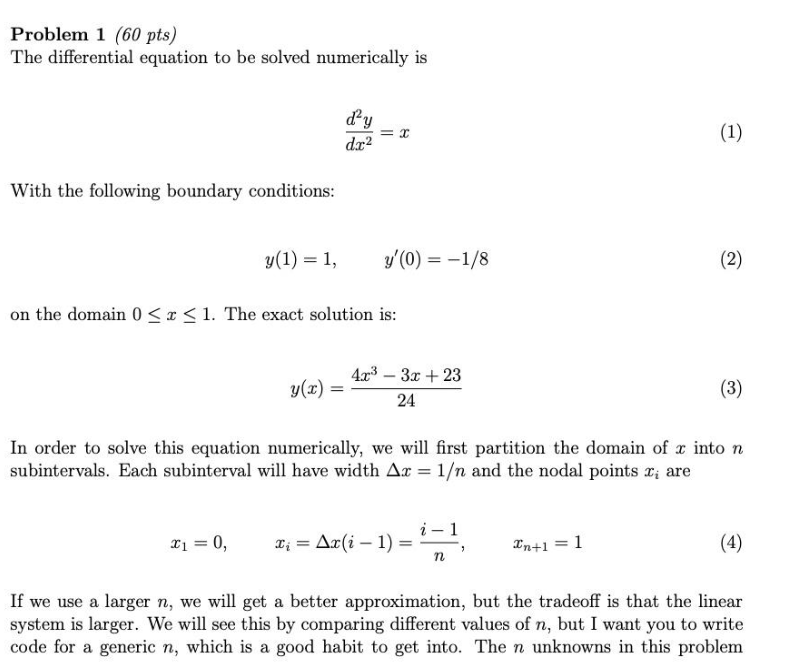 Solved Problem 1 (60 pts) The differential equation to be | Chegg.com