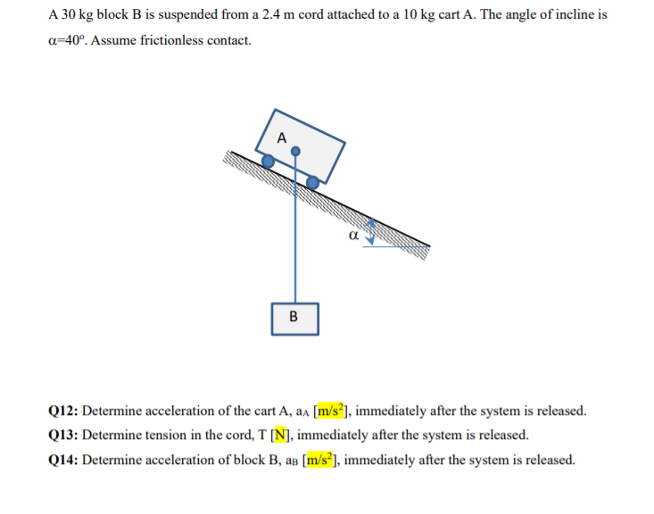 Solved A 30 Kg Block B Is Suspended From A 2.4 M Cord | Chegg.com