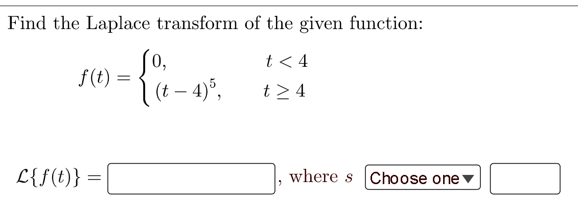 Solved Find The Laplace Transform Of The Given Function T