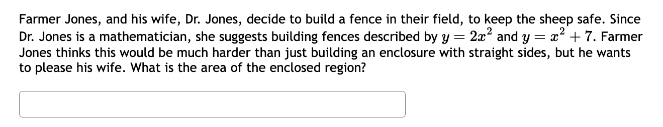 Solved Farmer Jones, and his wife, Dr. Jones, decide to | Chegg.com