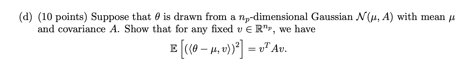 Solved (d) (10 points) Suppose that θ is drawn from a | Chegg.com