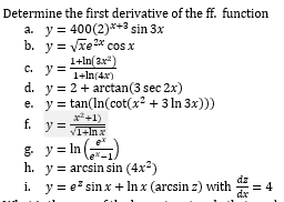 Solved Determine The First Derivative Of The Ff Function Chegg Com