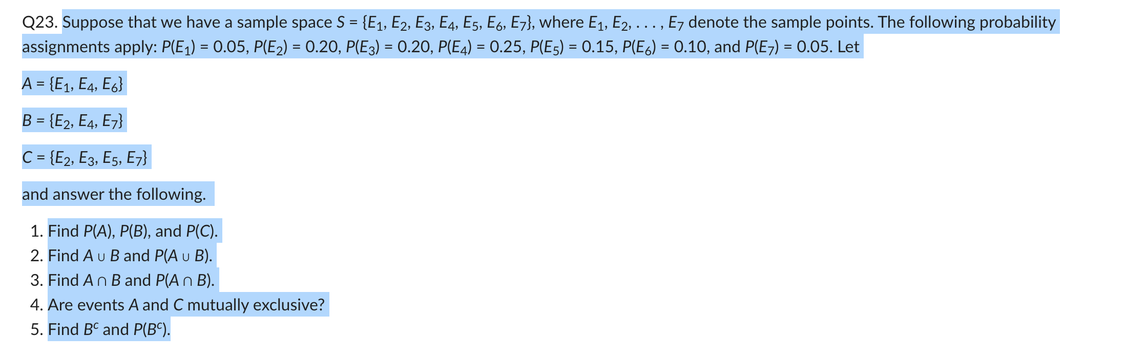 Solved Suppose that we have a sample space S = {E1, ﻿E2, | Chegg.com