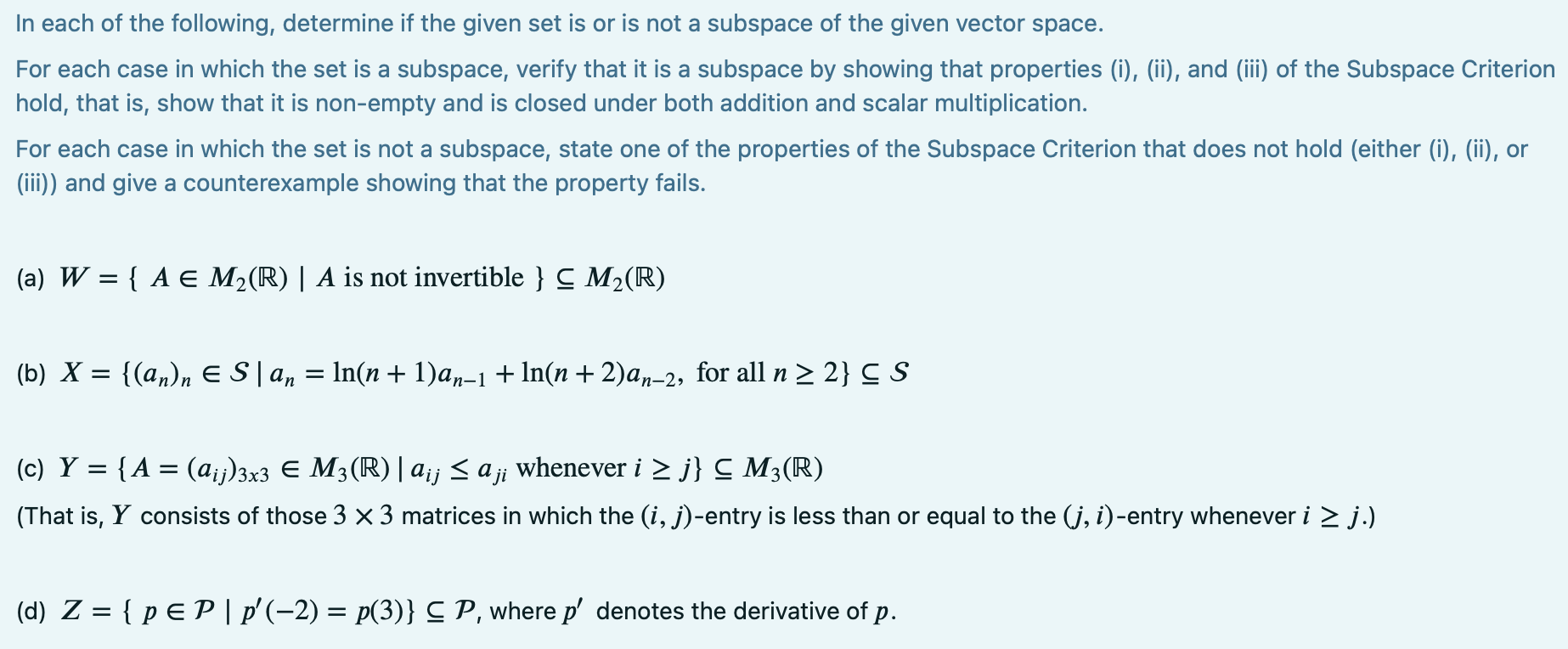 Solved In each of the following, determine if the given set | Chegg.com