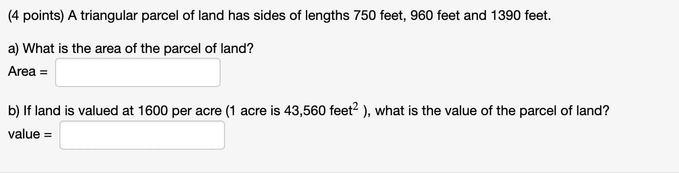 Solved (4 Points) A Triangular Parcel Of Land Has Sides Of | Chegg.com