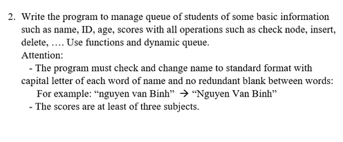 Solved 2. Write the program to manage queue of students of | Chegg.com