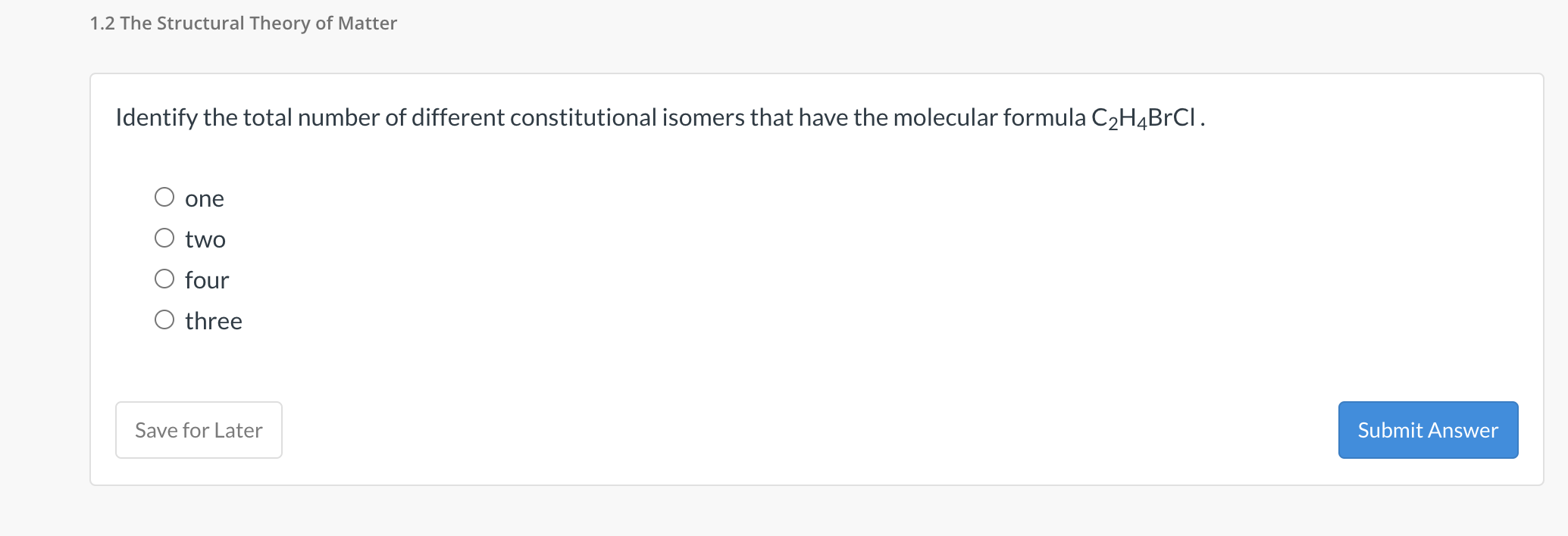 Solved 1.2 The Structural Theory of Matter Identify the Chegg