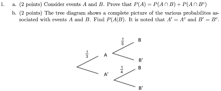 Solved 1. A. (2 Points) Consider Events A And B. Prove That | Chegg.com