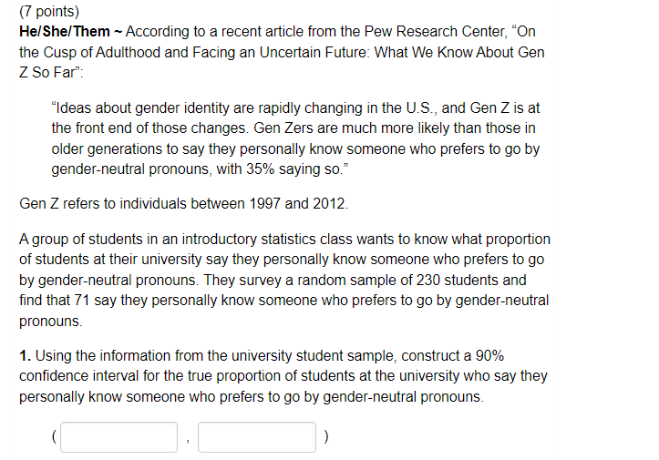 Solved (7 Points) He/She/Them - According To A Recent | Chegg.com