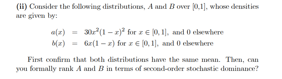 Solved (ii) Consider The Following Distributions, A And B | Chegg.com