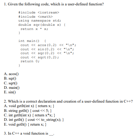 Solved 1. Given the following code, which is a user-defined | Chegg.com