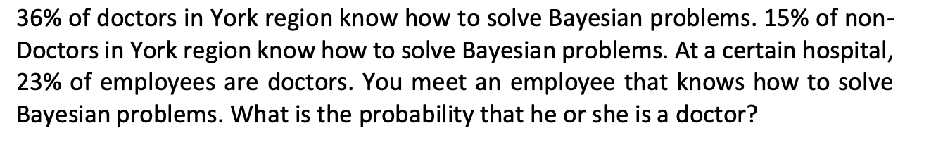 Solved 36 Of Doctors In York Region Know How To Solve Chegg Com   PhpjIvnLT