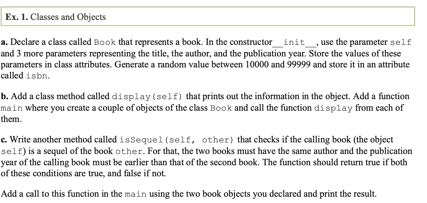 Solved Ex. 1. Classes and Objects a. Declare a class called | Chegg.com