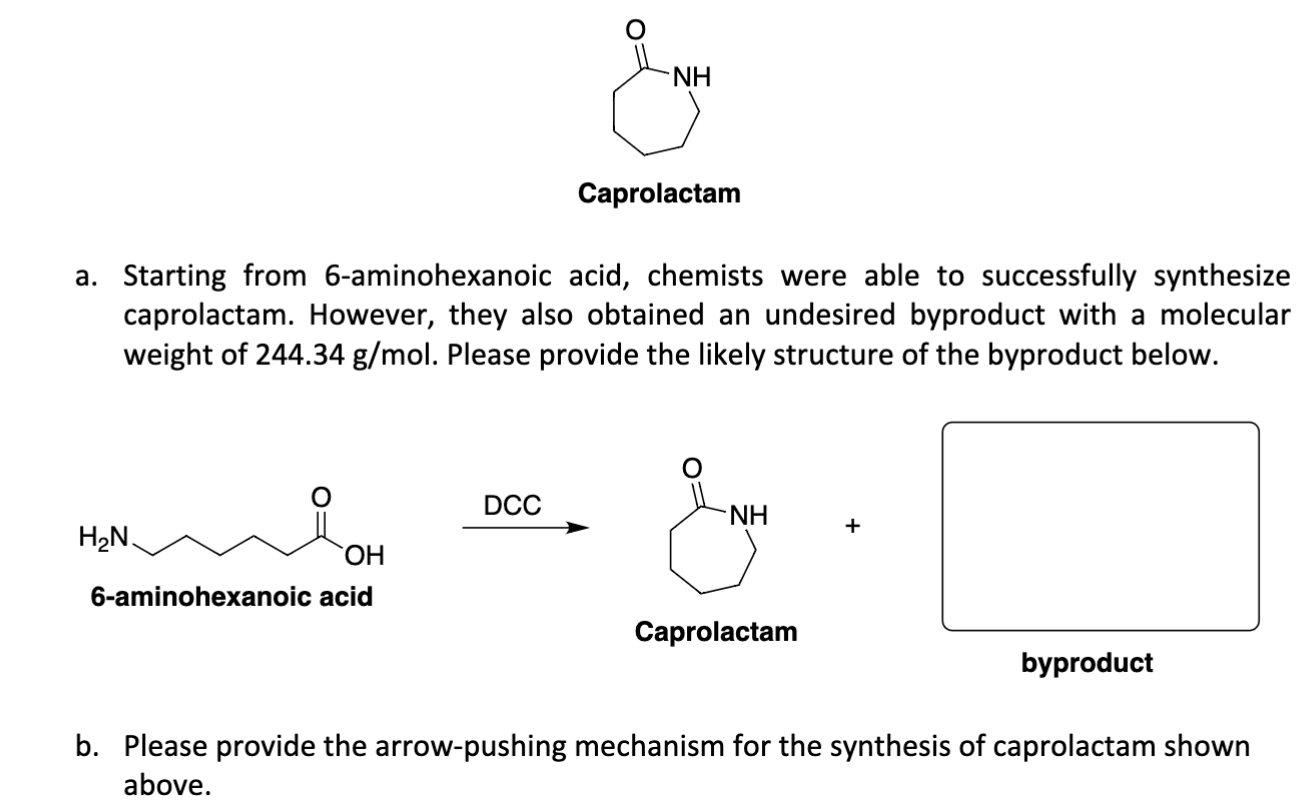 Solved a. Starting from 6-aminohexanoic acid, chemists were | Chegg.com