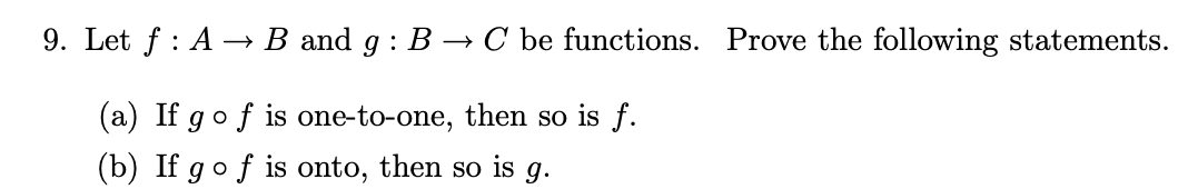 Solved Let F:A→B ﻿and G:B→C ﻿be Functions. Prove The | Chegg.com