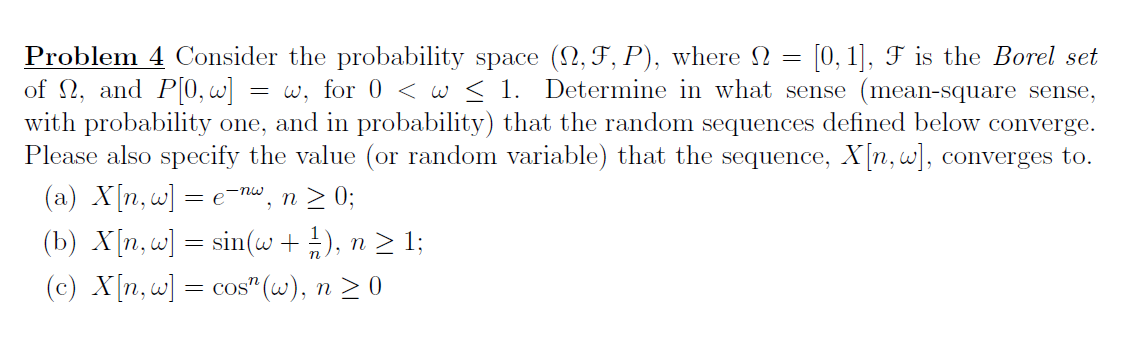Solved Problem 4 Consider the probability space (Ω,F,P), | Chegg.com