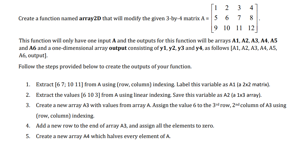 Solved Create a function named array2D that will modify the | Chegg.com
