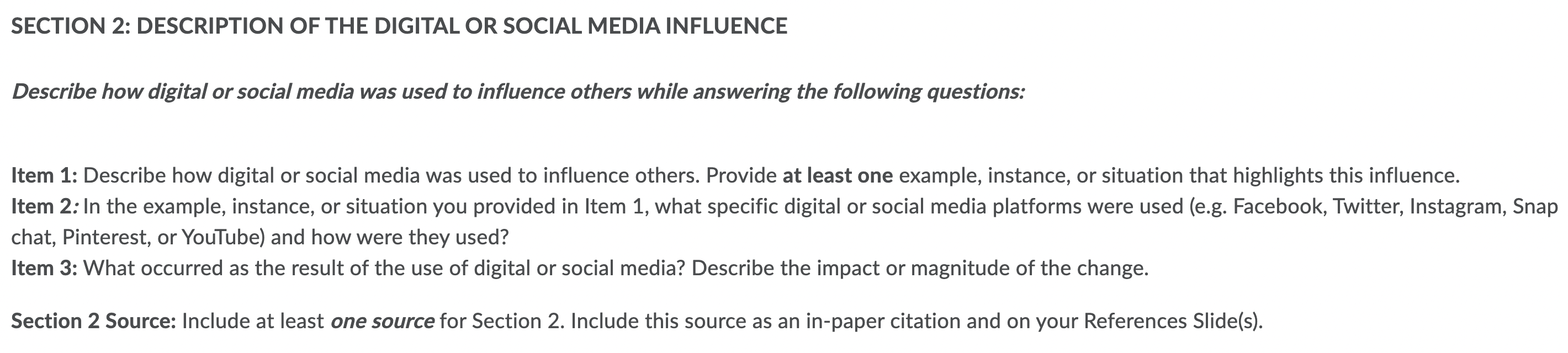 Solved SECTION 2: DESCRIPTION OF THE DIGITAL OR SOCIAL MEDIA | Chegg.com
