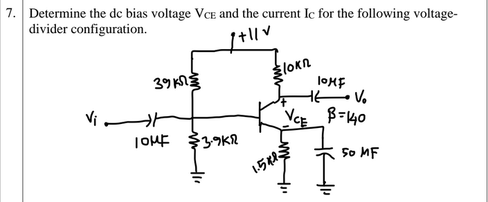 Solved 7. Determine the dc bias voltage Vce and the current | Chegg.com
