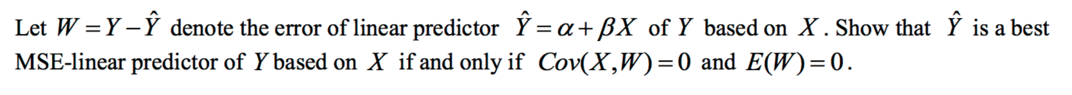 Solved Let W Y U Denote The Error Of Linear Predictor U Chegg Com