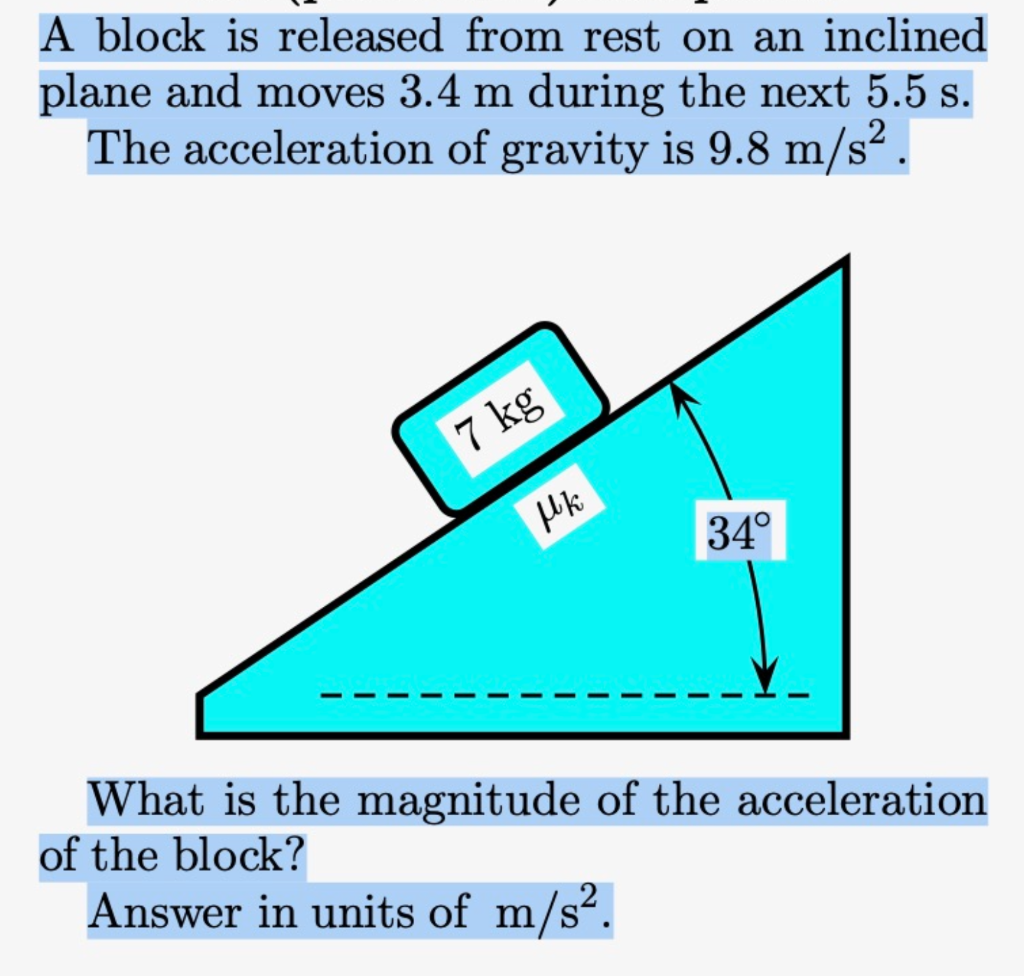 Solved A Block Is Released From Rest On An Inclined Plane | Chegg.com