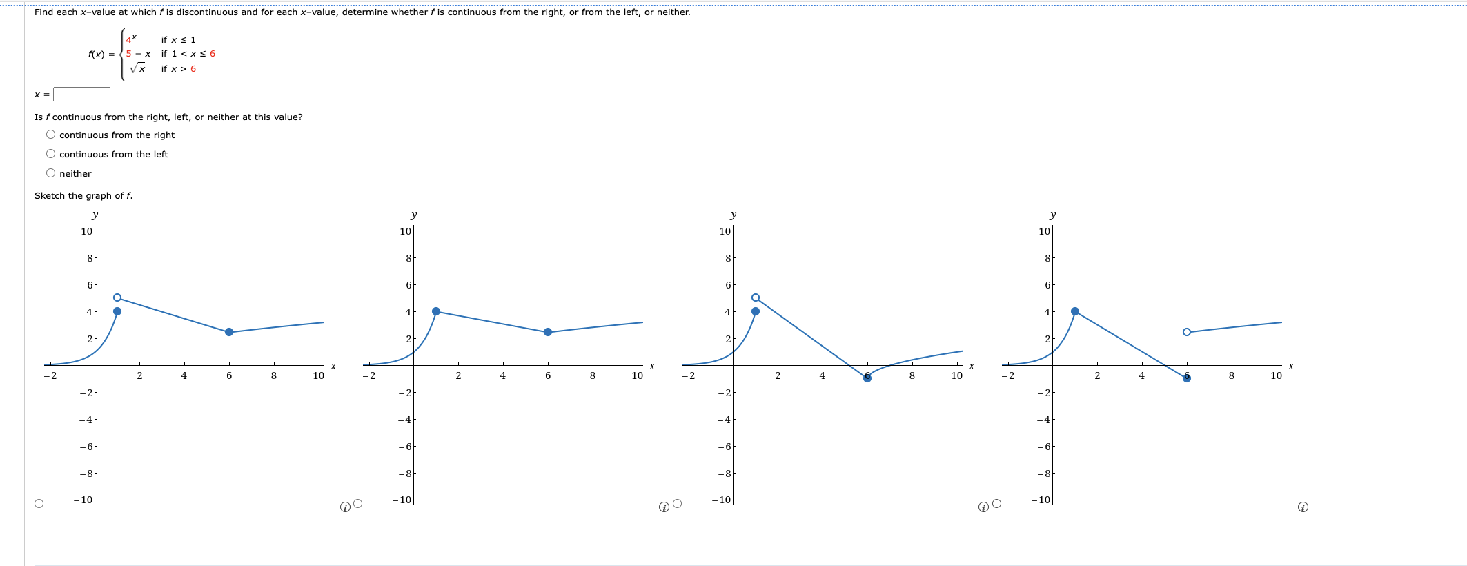 Solved Find each x–value at which f is discontinuous and for | Chegg.com