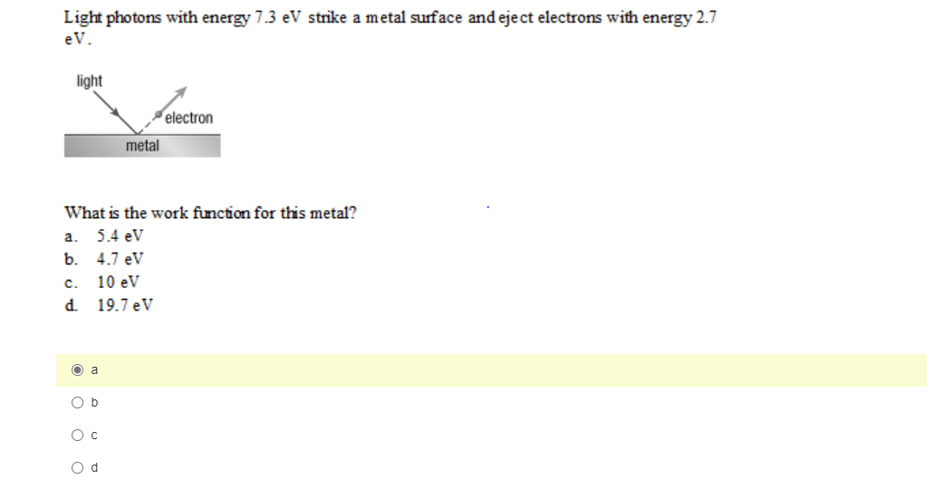 Solved Light Photons With Energy 7.3 EV Strike A Metal | Chegg.com