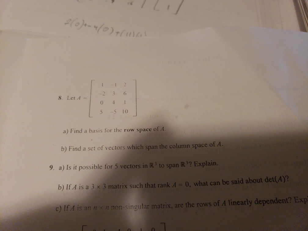 Solved 8 Let、4 1-2 5 5 10 a) Find a basis for the row space | Chegg.com