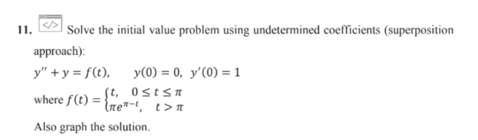 Solved 11. Solve the initial value problem using | Chegg.com