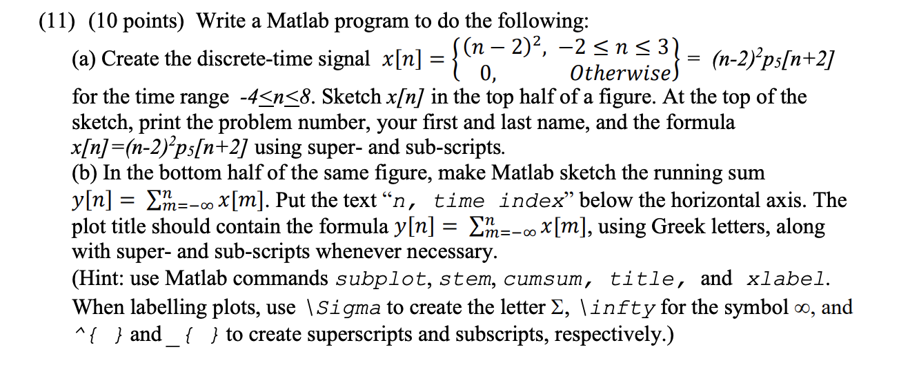 Solved (11) (10 points) Write a Matlab program to do the | Chegg.com image.