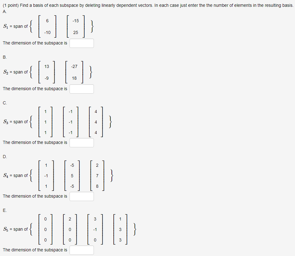 Solved (1 Point) Find A Basis Of Each Subspace By Deleting | Chegg.com