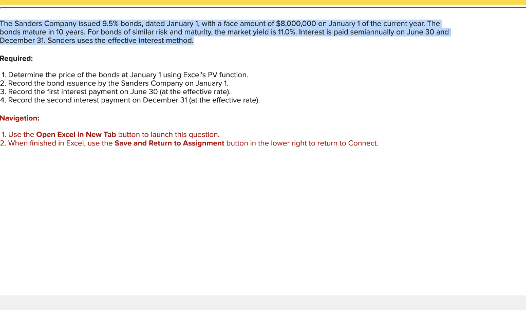 Solved The Sanders Company issued 9.5 bonds, dated January