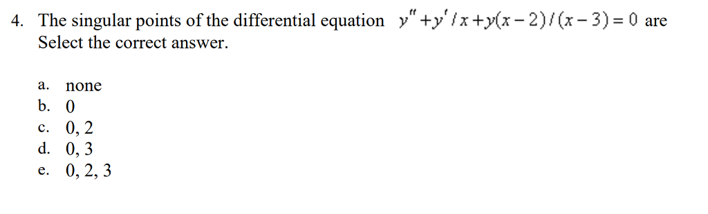 solved-the-singular-point-of-the-differential-equation-y-chegg