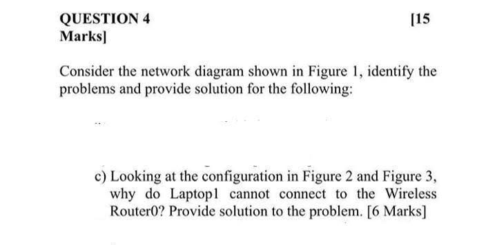 Solved [15 QUESTION 4 Marks] Consider the network diagram | Chegg.com