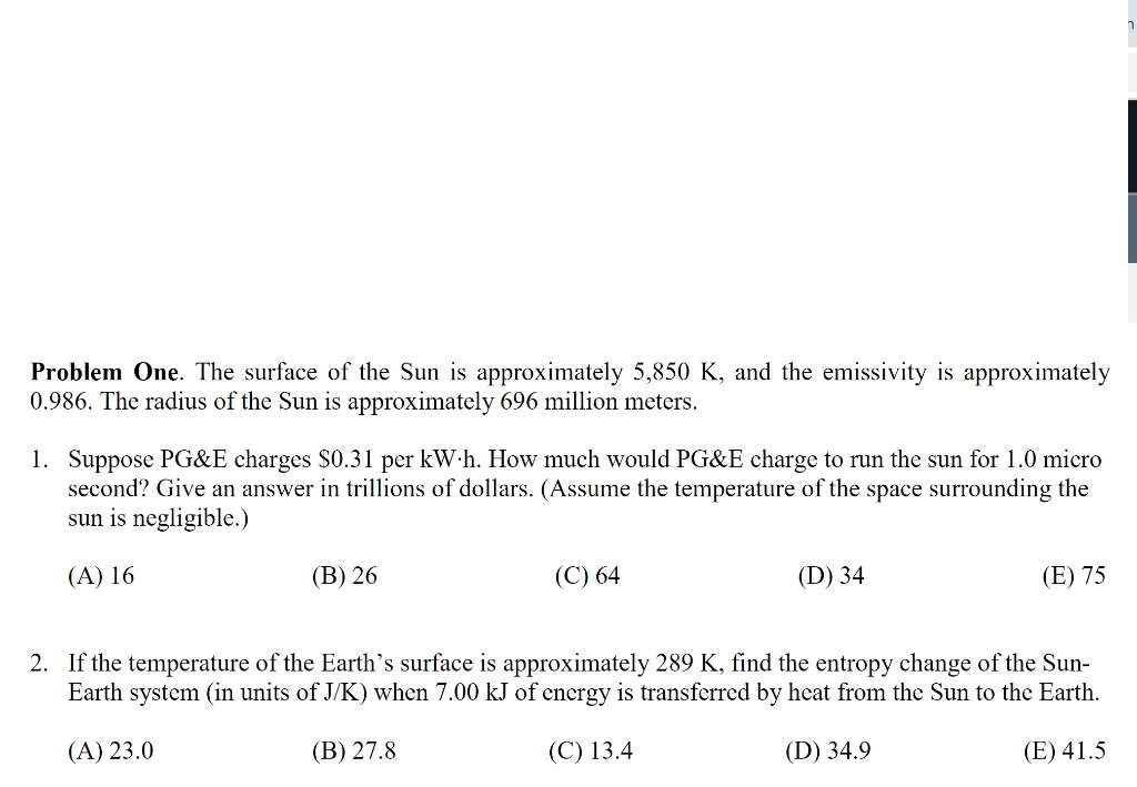 Solved Problem One. The surface of the Sun is approximately | Chegg.com