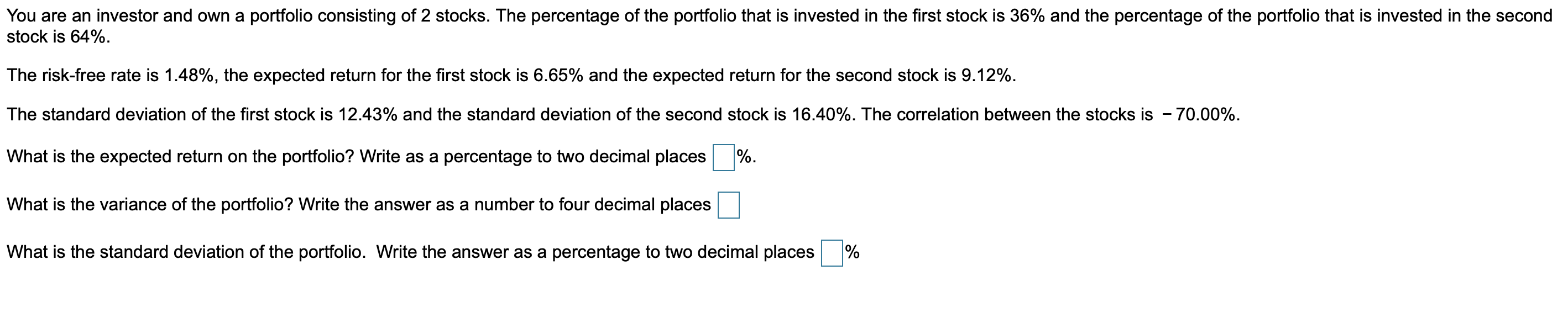 Solved You are an investor and own a portfolio consisting of | Chegg.com