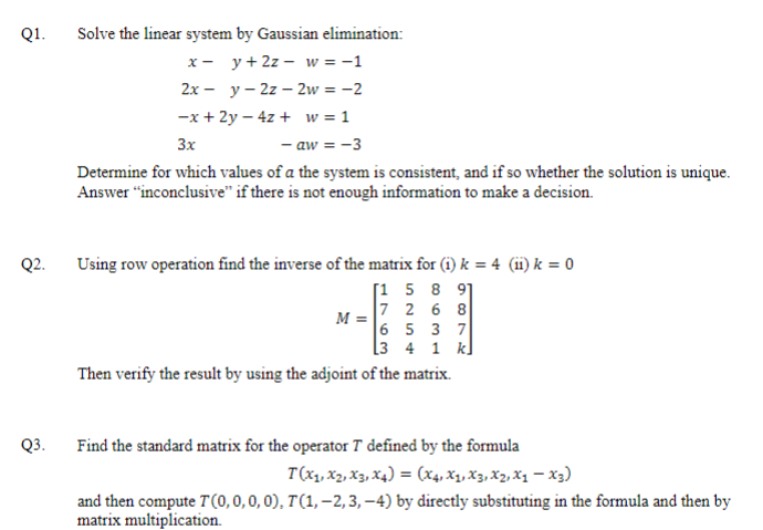 Solved Q1. Solve the linear system by Gaussian elimination: | Chegg.com