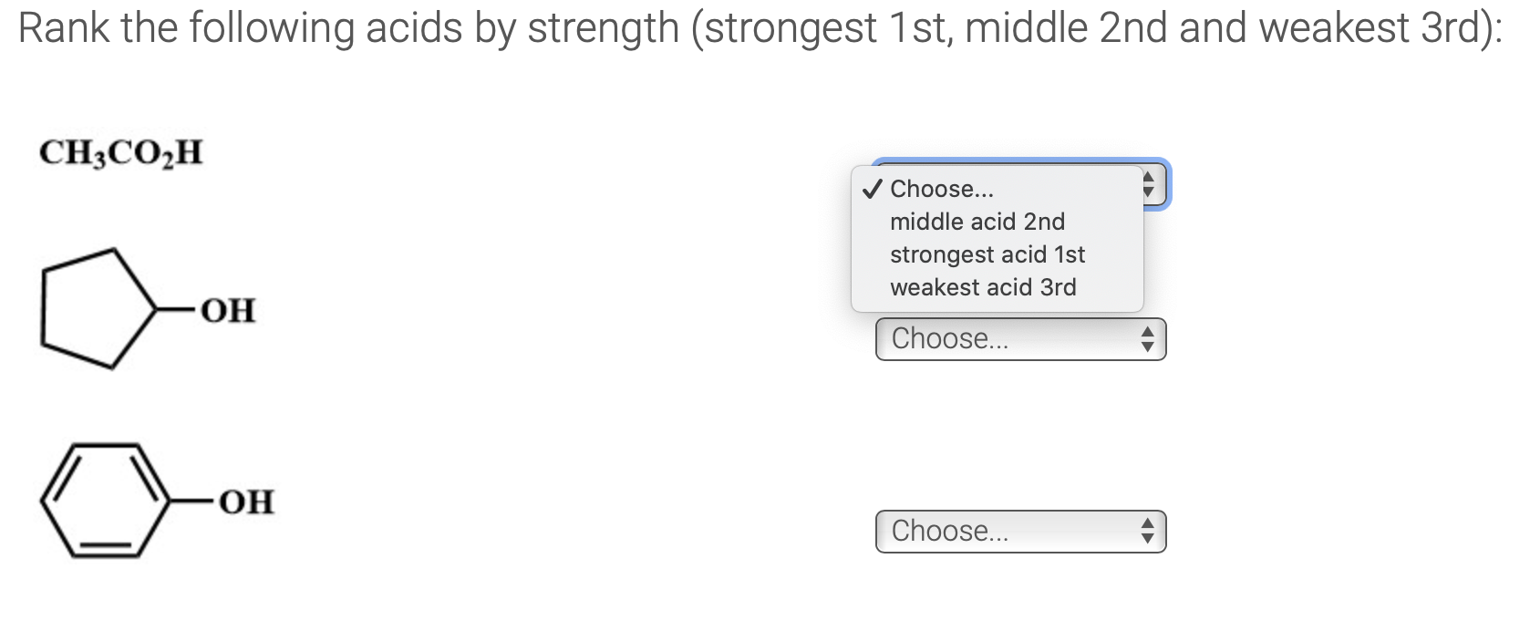 Solved Rank the following acids by strength (strongest 1st, | Chegg.com