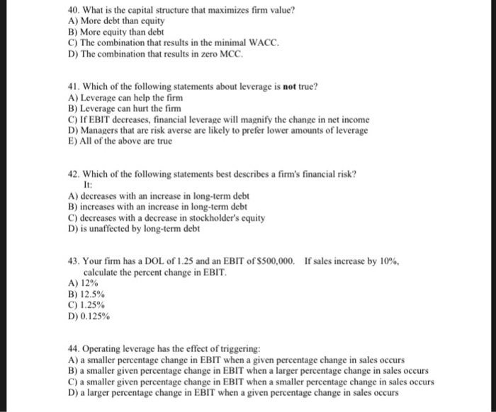 Solved 40. What Is The Capital Structure That Maximizes Firm | Chegg.com