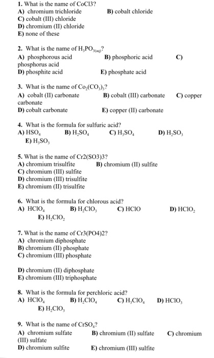 Solved 1. What is the name of CoC13? A) chromium trichloride | Chegg.com