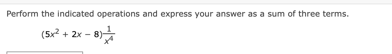 Solved Perform the indicated operations and express your | Chegg.com