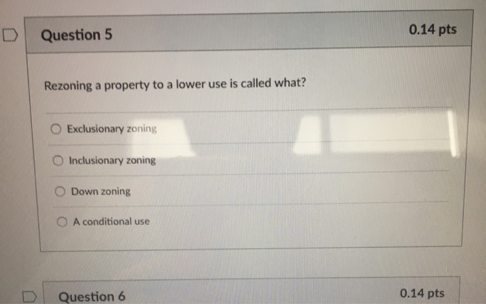 Solved DQuestion 1 0.14 pt Zoning does not limit the rights | Chegg.com