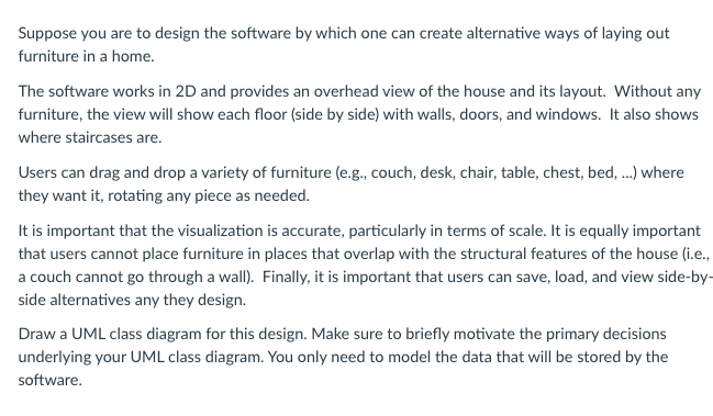 Suppose you are to design the software by which one | Chegg.com