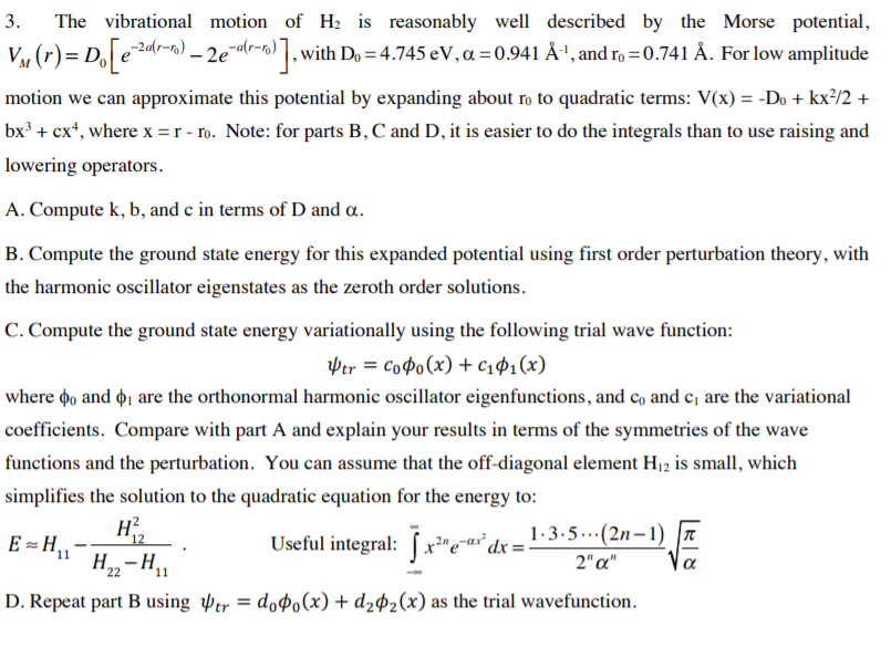 3 The Vibrational Motion Of His Reasonably Well D Chegg Com