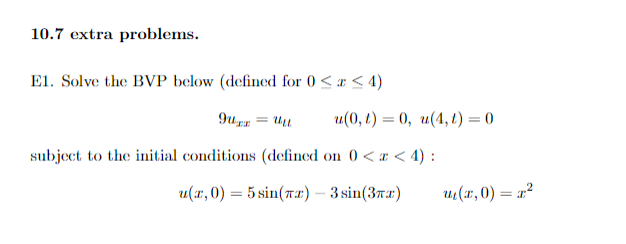 Solved 10.7 extra problems. El. Solve the BVP below (defined | Chegg.com