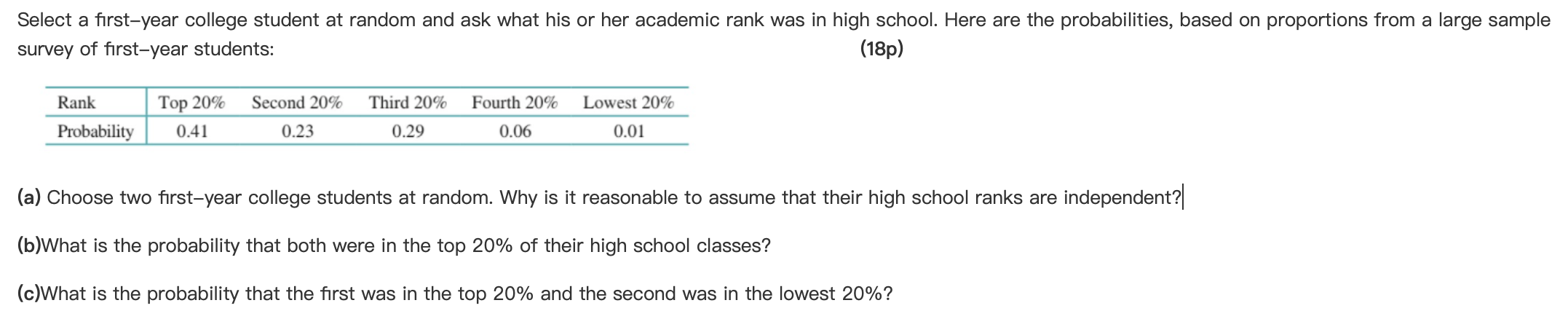 Solved Select a first-year college student at random and ask | Chegg.com