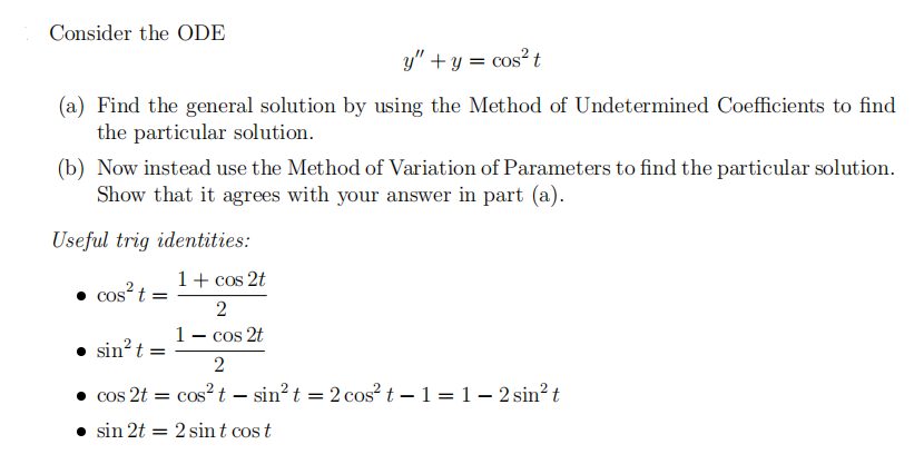 Solved Consider the ODE y" + y = cost (a) Find the general | Chegg.com