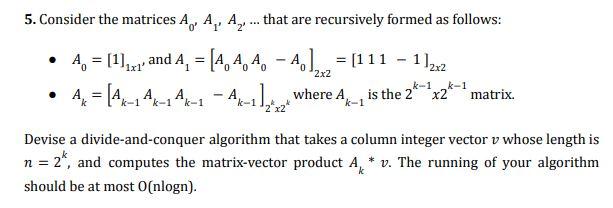 Solved Consider the matrices A0,A1,A2,dots that are | Chegg.com